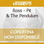 Ross - Pit & The Pendulum cd