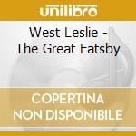 West Leslie - The Great Fatsby cd
