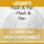 Flash & Pan - Flash & Pan cd