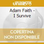 Adam Faith - I Survive cd