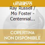 Ray Russell / Mo Foster - Centennial Park cd