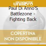 Paul Di Anno'S Battlezone - Fighting Back cd