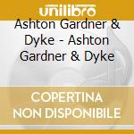 Ashton Gardner & Dyke - Ashton Gardner & Dyke