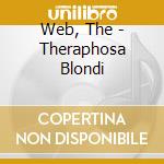 Web, The - Theraphosa Blondi cd
