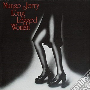 Mungo Jerry - Long Legged Woman cd musicale di Mungo Jerry
