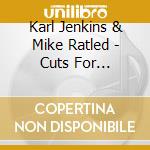 Karl Jenkins & Mike Ratled - Cuts For Commercials Volume 3 cd musicale