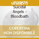 Suicidal Angels - Bloodbath cd