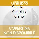 Sunrise - Absolute Clarity cd