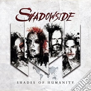 Shadowside - Shades Of Humanity cd musicale di Shadowside