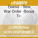 Exarsis - New War Order -Bonus Tr- cd