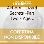 Airborn - Lizard Secrets -Part Two - Age Of Wonder- cd