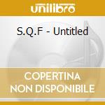 S.Q.F - Untitled cd