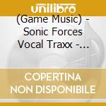 (Game Music) - Sonic Forces Vocal Traxx - On The Edge cd