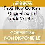 Pso2 New Genesis Original Sound Track Vol.4 / O.S.T. (3 Cd) cd