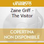 Zaine Griff - The Visitor cd musicale