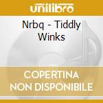 Nrbq - Tiddly Winks cd