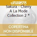 Sakura - Cherry A La Mode Collection 2 * cd