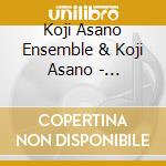 Koji Asano Ensemble & Koji Asano - Flow-Augment cd