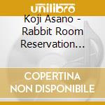 Koji Asano - Rabbit Room Reservation Center cd