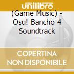 (Game Music) - Osu! Bancho 4 Soundtrack cd musicale