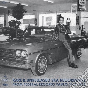(LP Vinile) Rare & Unreleased Ska Recordings From Federal Records Vaults 1964-1965 lp vinile