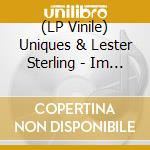 (LP Vinile) Uniques & Lester Sterling - Im A Fool For You / Super Special vinile