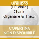 (LP Vinile) Charlie Organaire & The Soul Brothers - Bad Boy Charlie / Thunderball vinile