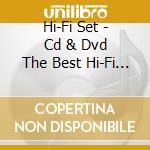 Hi-Fi Set - Cd & Dvd The Best Hi-Fi Set (2 Cd) cd