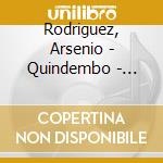 Rodriguez, Arsenio - Quindembo - Afromusic - La Mag *Ia De cd