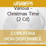 Various - Christmas Time (2 Cd) cd
