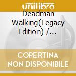 Deadman Walking(Legacy Edition) / Various (2 Cd) cd
