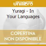 Yuragi - In Your Languages cd