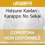 Hatsune Kaidan - Karappo No Sekai cd