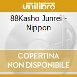 88Kasho Junrei - Nippon