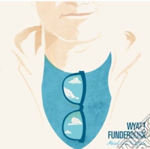 Wyatt Funderburk - Aru Natsu No Kioku: Novel & Profane cd musicale di Wyatt Funderburk