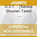 O.S.T. - [Naniwa Shounen Tantei              Dan] Original Soundtrack cd