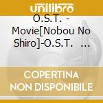 O.S.T. - Movie[Nobou No Shiro]-O.S.T.        Ack cd