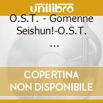 O.S.T. - Gomenne Seishun!-O.S.T.             Shun! Original Soundtrack cd