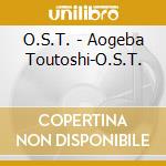 O.S.T. - Aogeba Toutoshi-O.S.T. cd