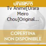 Tv Anime[Urara Meiro Chou]Original Soundtrack / O.S.T. cd musicale