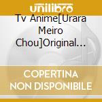 Tv Anime[Urara Meiro Chou]Original Soundtrack / O.S.T. cd