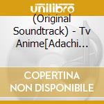 (Original Soundtrack) - Tv Anime[Adachi To Shimamura]Original Soundtrack cd