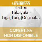 Hattori Takayuki - Eiga[Tang]Original Soundtrack cd