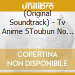(Original Soundtrack) - Tv Anime 5Toubun No Hanayome Original Soundtrack cd musicale