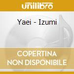 Yaei - Izumi cd