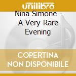 Nina Simone - A Very Rare Evening cd