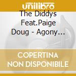 The Diddys Feat.Paige Doug - Agony And Extasy cd