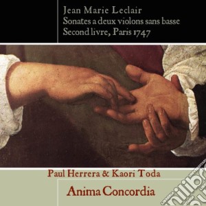 Jean-Marie Leclair - Sonatas For Two Violins Op.12 Second cd musicale di Anima Concordia