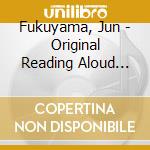Fukuyama, Jun - Original Reading Aloud Time Walker 9 cd