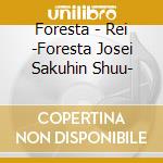 Foresta - Rei -Foresta Josei Sakuhin Shuu- cd